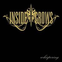 Inside It Grows : Whispering